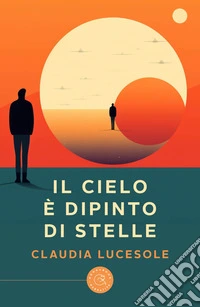 Il cielo è dipinto di stelle