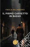 Il primo cassetto in basso libro di Delmastro Paolo