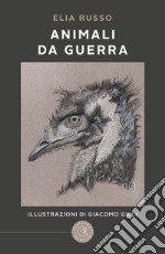 Animali da guerra libro