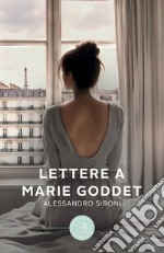 Lettere a Marie Goddet