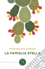 La famiglia Stella libro