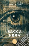 Bacca nera libro