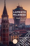 Lamento milanese libro