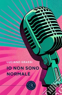 Io non sono normale