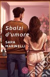 Sbalzi d'umore libro di Marinelli Sara