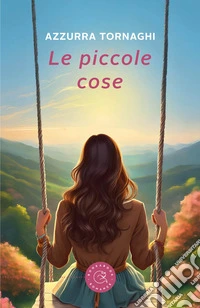 Le piccole cose