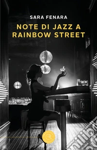 Note di jazz a Rainbow Street libro