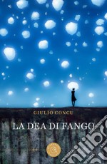 La dea di fango libro