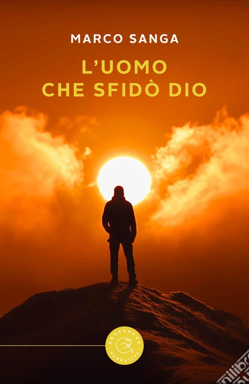 L'uomo che sfidò Dio