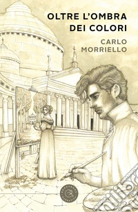 Oltre l'ombra dei colori libro