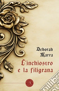 L'inchiostro e la filigrana libro