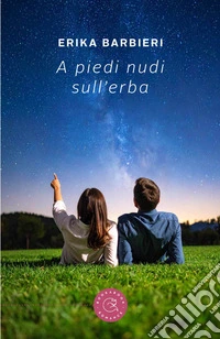 A piedi nudi sull'erba libro