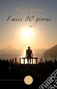 I miei 80 giorni libro