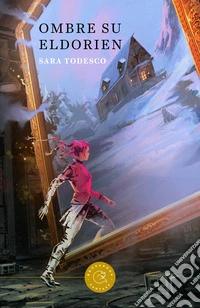 Ombre su Eldorien libro