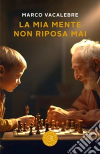 La mia mente non riposa mai libro