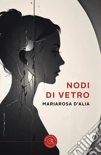 Nodi di vetro libro