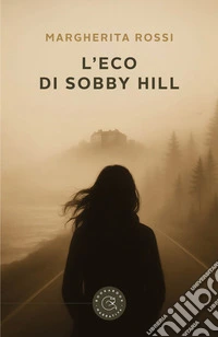 L'eco di Sobby Hill libro