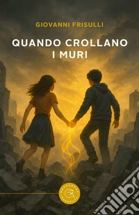 Quando crollano i muri libro