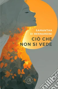 Ciò che non si vede libro