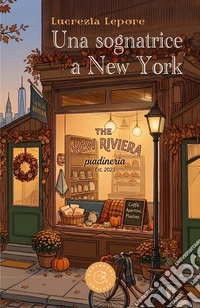 Una sognatrice a New York libro