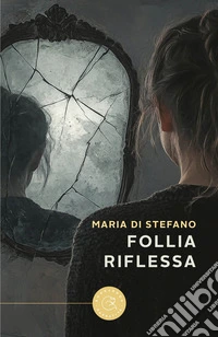 Follia riflessa