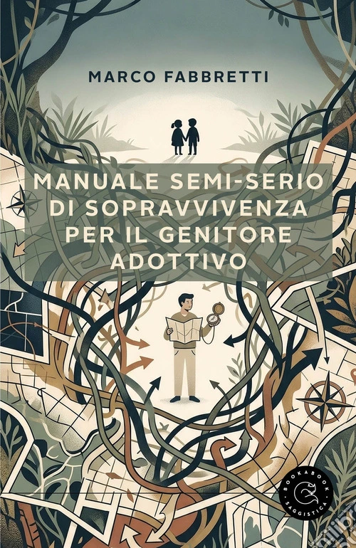 Manuale semi-serio di sopravvivenza per il genitore adottivo