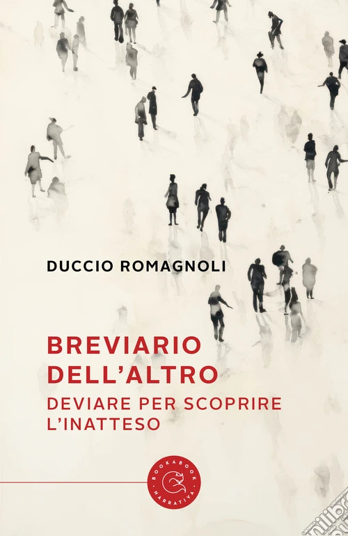 Breviario dell'altro. Deviare per scoprire l'inatteso