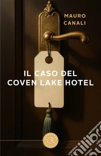 Il caso del Coven Lake Hotel