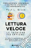 Lettura veloce. Le tecniche più efficaci libro di Green Paul L.