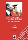 Sotto il segno di Dante. Gabriele d'Annunzio e il sommo Poeta libro di Ledda E. (cur.)