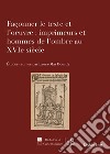 Façonner le texte et l'oeuvre: imprimeurs et hommes de l'ombre au XVIe siècle libro