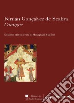 Fernan Gonçalvez de Seabra. «Cantigas» libro