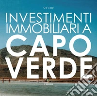 Investimenti immobiliari a Capo Verde libro