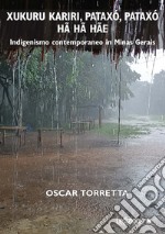 Xukuru Kariri, Pataxó, Pataxó hã hã hãe. Indigenismo contemporaneo in Minas Gerais libro