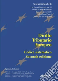 Diritto tributario europeo. Codice sistematico libro
