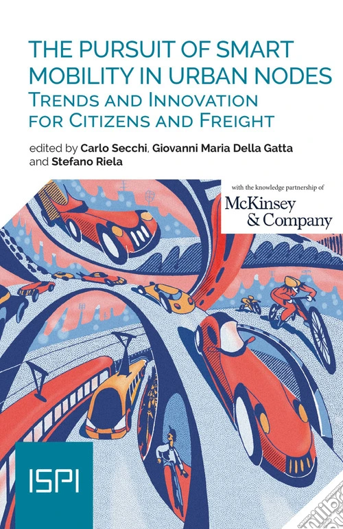 The pursuit of smart mobility in urban nodes. Trends and innovation for citizens and freight