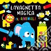 Gli animali. Lavagnetta magica. Ediz. a colori. Con 4 gessetti colorati libro