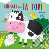 Gli animali della fattoria. Ediz. illustrata libro