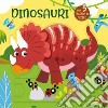 Dinosauri. Ediz. a colori libro