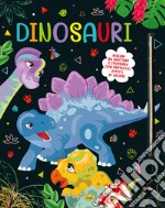 Dinosauri. Ediz. illustrata libro