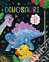 Dinosauri. Ediz. illustrata libro