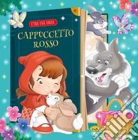 Cappuccetto Rosso. Ediz. a colori