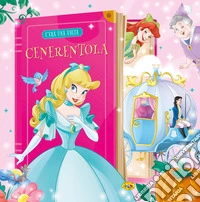 Cenerentola. Ediz. a colori libro