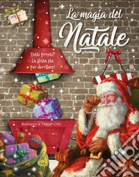 La magia del Natale. Ediz. a colori libro