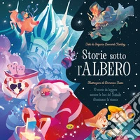 Storie sotto l'albero. Ediz. a colori libro