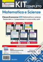 Kit completo matematica e scienze. Classe di concorso A28. Teoria e test per la preparazione alle prove scritte e orali. Con e-book. Con software di simulazione libro