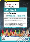 Volume unico per la scuola dell'infanzia e primaria 2023-2024. Manuale per la preparazione alle prove del concorso e per l'esercizio della professione libro di Crisafulli Valeria De Robertis Francesca