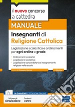 Concorso insegnanti di religione cattolica. Con espansione online. Con software di simulazione libro