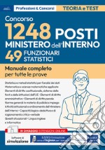 Concorso RIPAM. 49 Funzionari statistici Ministero dell'interno (concorso per complessivi 1248 posti vari profili). Manuale completo per tutte le prove. Con espansione online. Con software di simulazione libro