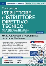 Istruttore tecnico e Istruttore direttivo tecnico negli Enti locali. Teoria e test per i concorsi per Istruttore tecnico e Istruttore direttivo tecnico negli enti locali. Con espansione online. Con 2 software di simulazione libro